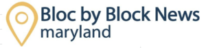 Bloc by Block News - Maryland